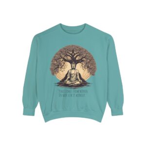 Peace come from within serene Unisex Garment-Dyed Sweatshirt