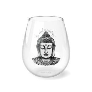 Mind is everything Stemless Wine Glass, 11.75oz